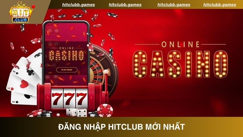 Link đăng nhập HitClub mới nhất năm 2026 