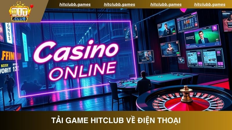 Ưu điểm khi tải game HitClub và chơi trên điện thoại