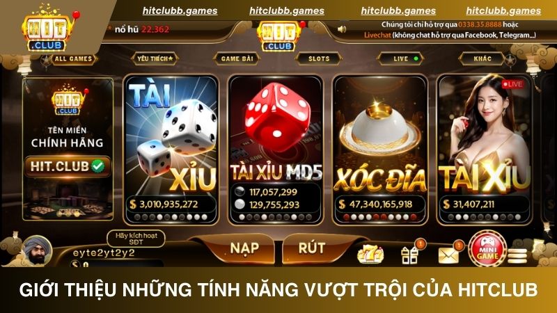 Giới thiệu những tính năng vượt trội của HitClub